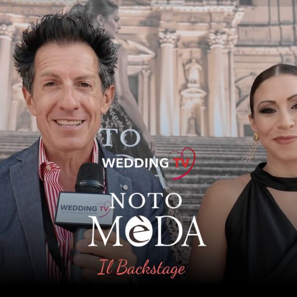 NOTO È MODA 2026 | BACKSTAGE ESCLUSIVO